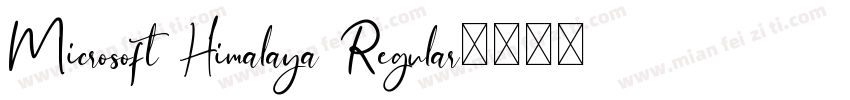 Microsoft Himalaya Regular字体转换